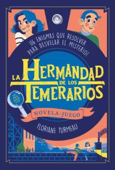 LA HERMANDAD DE LOS TEMERARIOS