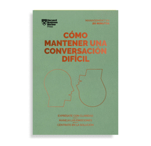 CÓMO MANTENER UNA CONVERSACIÓN DÍFICIL