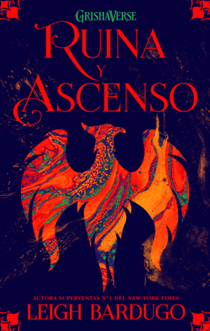 SOMBRA Y HUESO 3: RUINA Y ASCENSO