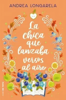 LA CHICA QUE LANZABA VERSOS AL AIRE