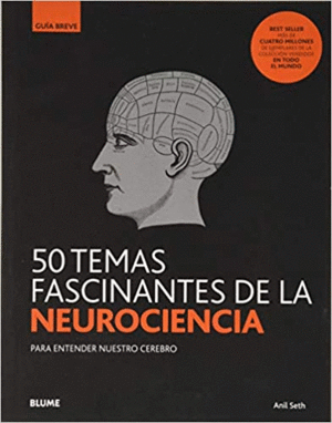 50 TEMAS FASCINANTES DE LA NEUROCIENCIA