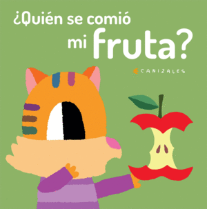 ¿QUIÉN SE COMIÓ MI FRUTA?