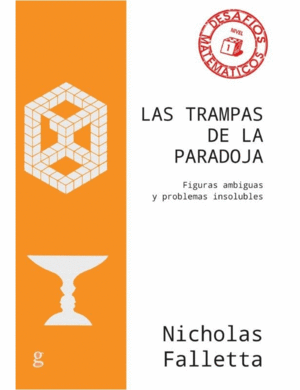 LAS TRAMPAS DE LA PARADOJA