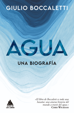 AGUA: UNA BIOGRAFÍA