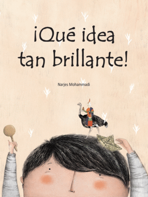 ¡QUÉ IDEA TAN BRILLANTE!