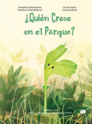 ¿QUIÉN CRECE EN EL PARQUE?