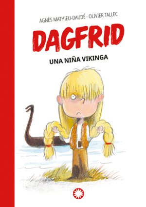 DAGFRID #1: UNA NIÑA VIKINGA