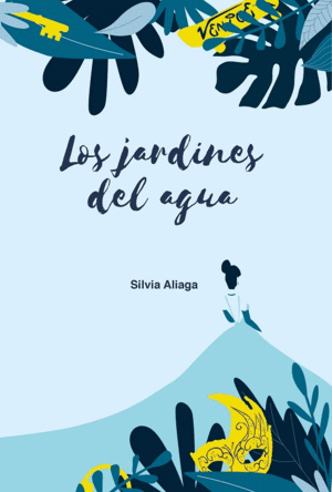 LOS JARDINES DEL AGUA