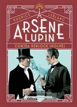 ARSÈNE LUPIN CONTRA HERLOCK SHOLMÈS