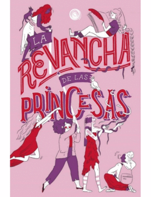 LA REVANCHA DE LAS PRINCESAS