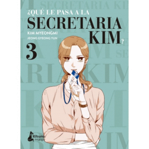 ¿QUÉ LE PASA A LA SECRETARIA KIM? 3