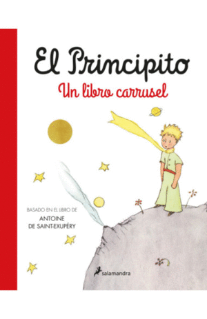 EL PRINCIPITO (UN LIBRO CARRUSEL)