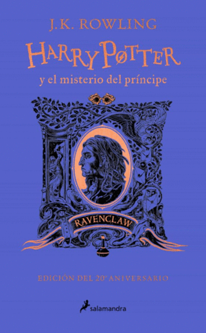 HARRY POTTER Y EL MISTERIO DEL PRÍNCIPE (20º ANIVERSARIO)