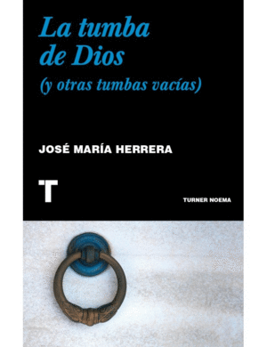 LA TUMBA DE DIOS