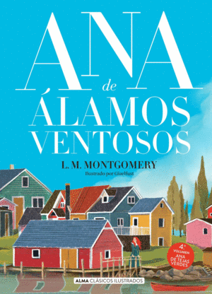 ANA DE ÁLAMOS VENTOSOS (ANA DE TEJAS VERDES, 4)