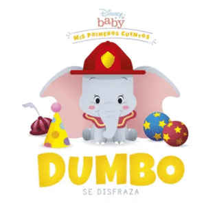 MIS PRIMEROS CUENTOS: DUMBO SE DISFRAZA