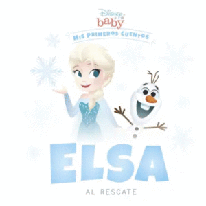 MIS PRIMEROS CUENTOS: ELSA AL RESCATE