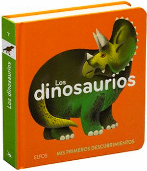 MIS PRIMEROS DESCUBRIMIENTOS: LOS DINOSAURIOS