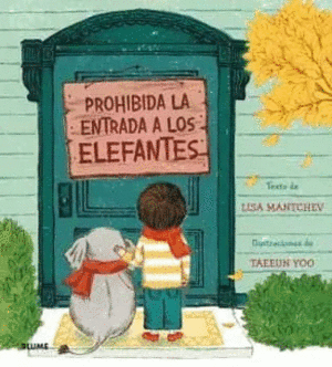 PROHIBIDA LA ENTRADA A LOS ELEFANTES