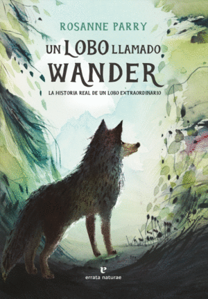 UN LOBO LLAMADO WANDER