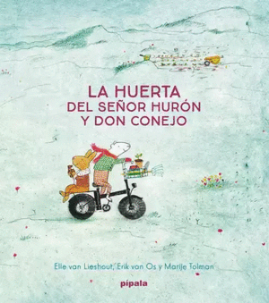 LA HUERTA DEL SEÑOR HURÓN Y DON CONEJO