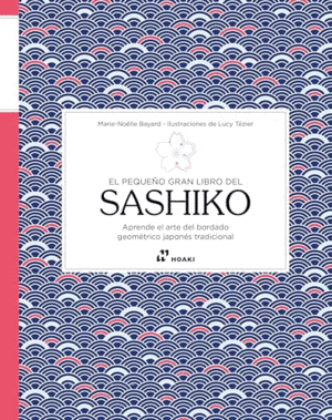 EL PEQUEÑO GRAN LIBRO DEL SASHIKO