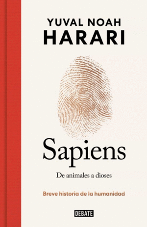 SAPIENS: DE ANIMALES A DIOSES (EDICIÓN 10° ANIVERSARIO)