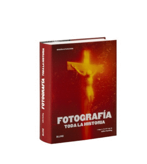 FOTOGRAFÍA. TODA LA HISTORIA