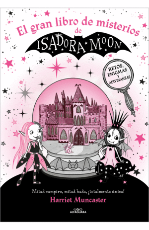EL GRAN LIBRO DE MISTERIOS DE ISADORA MOON