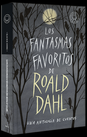 LOS FANTASMAS FAVORITOS DE ROALD DAHL