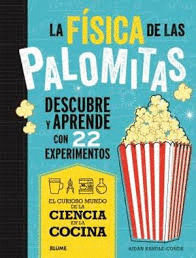 CIENCIA COCINA, LA FÍSICA DE LAS PALOMITAS