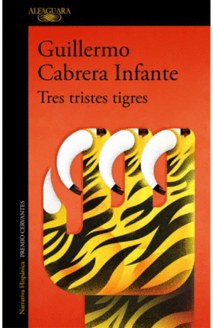 TRES TRISTES TIGRES