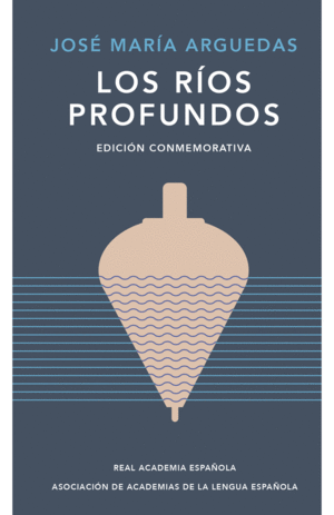 LOS RÍOS PROFUNDOS