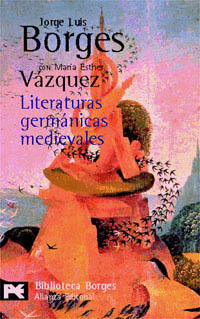 LITERATURAS GERMANICAS MEDIEVALES - JORGE LUIS BORGES