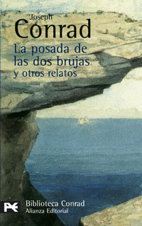 LA POSADA DE LAS DOS BRUJAS Y OTROS RELATOS - JOSEPH CONRAD