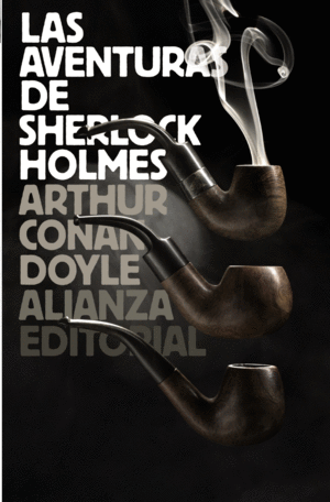 LAS AVENTURAS DE SHERLOCK HOLMES - ARTHUR CONAN DOYLE