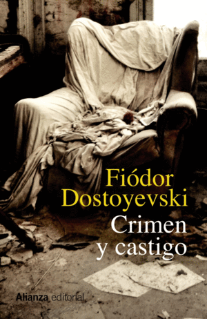 CRIMEN Y CASTIGO - FIODOR DOSTOYEVSKI
