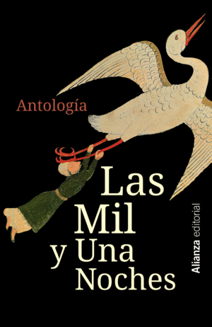 LAS MIL Y UNA NOCHES. ANTOLOGIA