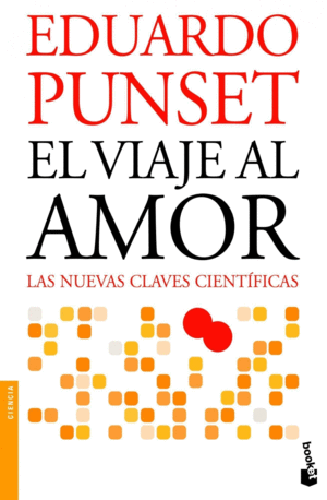 EL VIAJE AL AMOR - EDUARDO PUNSET