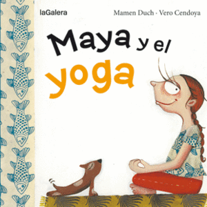 MAYA Y EL YOGA - MAMEN DUCH