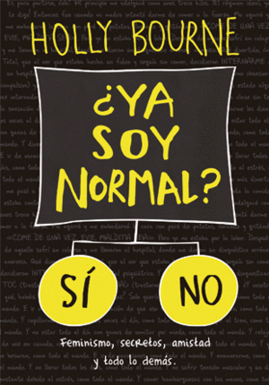 ¿YA SOY NORMAL? - HOLLY BOURNE