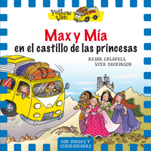 MAX Y MIA EN EL CASTILLO DE LAS PRINCESAS