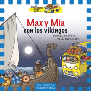 MAX Y MÍA CON LOS VIKINGOS