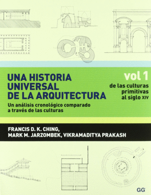 UNA HISTORIA UNIVERSAL DE LA ARQUITECTURA VOL 1