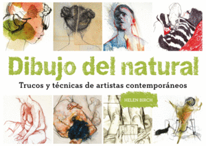 DIBUJO DEL NATURAL: TRUCOS Y TÉCNICAS DE ARTISTAS CONTEMPORÁNEOS