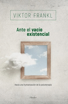 ANTE EL VACÍO EXISTENCIAL