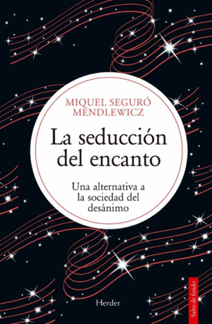 LA SEDUCCIÓN DEL ENCANTO