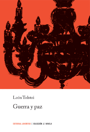 GUERRA Y PAZ - LEON TOLSTOI