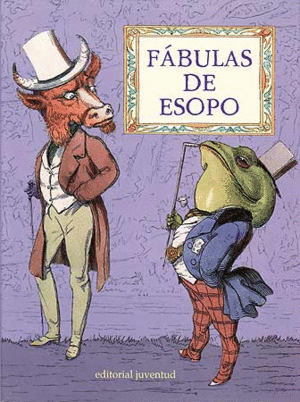 FABULAS DE ESOPO - ESOPO