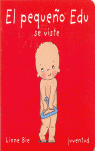 EL PEQUEÑO EDU SE VISTE - LIANNE BIE